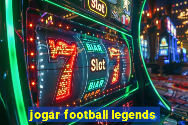 jogar football legends